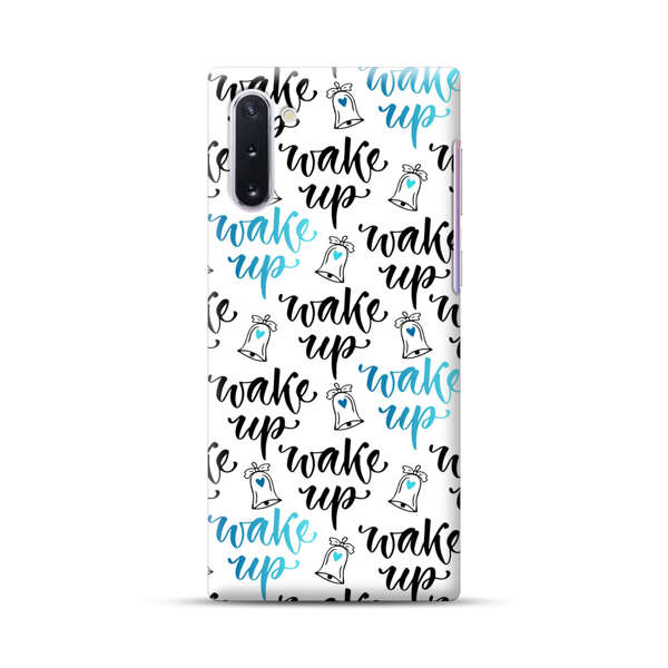 Motivational wake up call lettering pattern Samsung Galaxy Note10 Hard Case