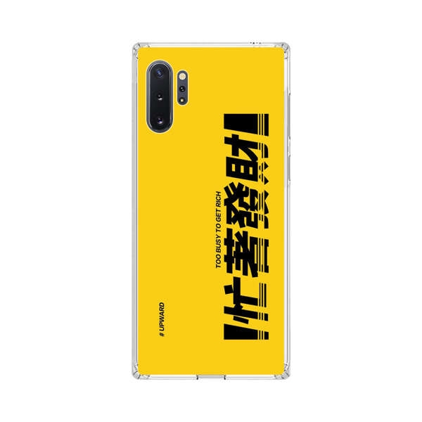 Bold Typography Too Busy To Get Rich Samsung Galaxy Note10 Plus Case