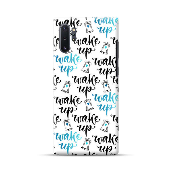 Motivational wake up call lettering pattern Samsung Galaxy Note10 Plus Hard Case