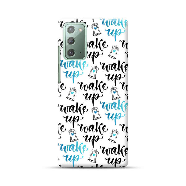 Motivational wake up call lettering pattern Samsung Galaxy Note20 (5G) Hard Case