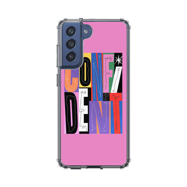 Confident Bold Colorful Typography Samsung Galaxy S21 FE 5G Case