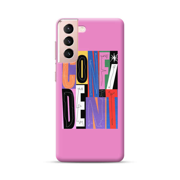 Confident Bold Colorful Typography Samsung Galaxy S21 Plus 5G Hard Case