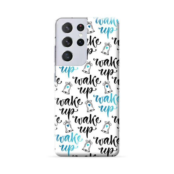 Motivational wake up call lettering pattern Samsung Galaxy S22 Ultra 5G Hard Case