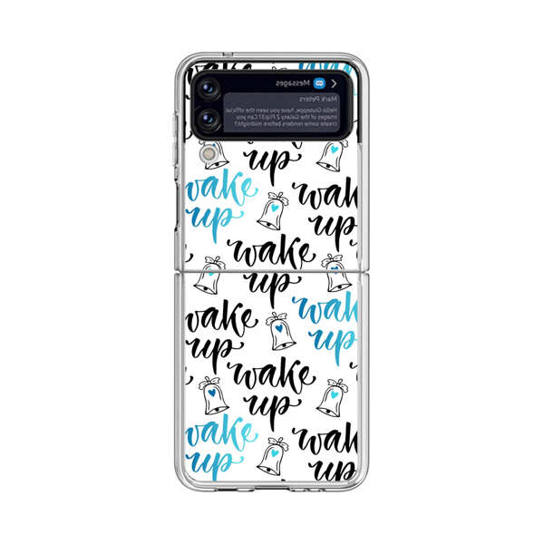 Motivational wake up call lettering pattern Samsung Galaxy Z Flip 4 Case