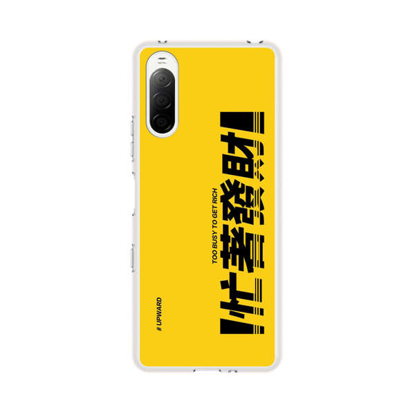 Bold Typography Too Busy To Get Rich Sony Xperia 10 III Case